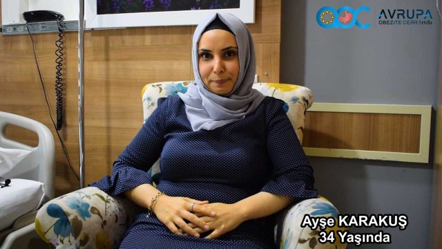 Ayşe KARAKUŞ Tüm Mide Ameliyatı