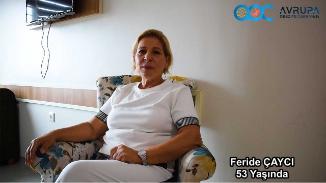 Feride ÇAYCI - Şeker Ameliyatı - Tip 2 Diyabet